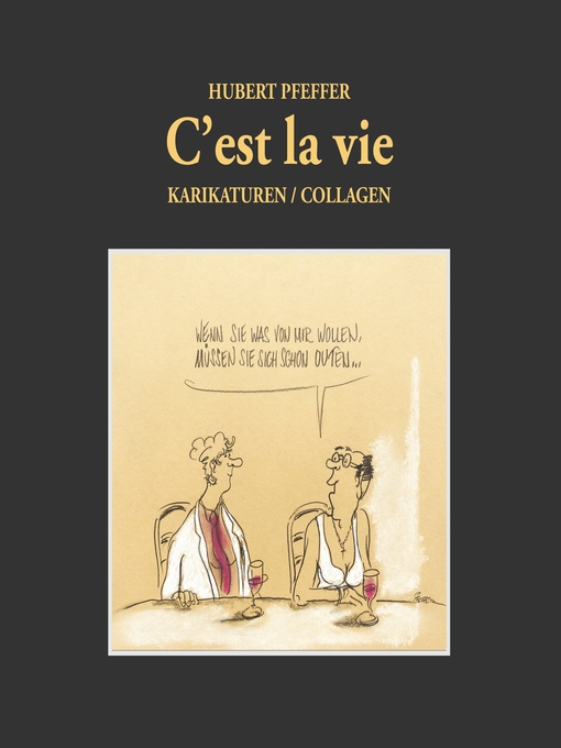 Title details for C'est la vie by Hubert Pfeffer - Available